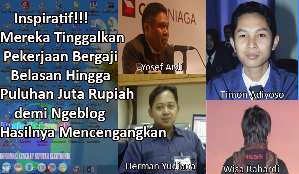 Inspirasi 4 Full Time Blogger Sukses